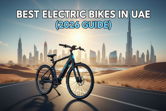 Best Electric Bikes in UAE (2026 Guide)